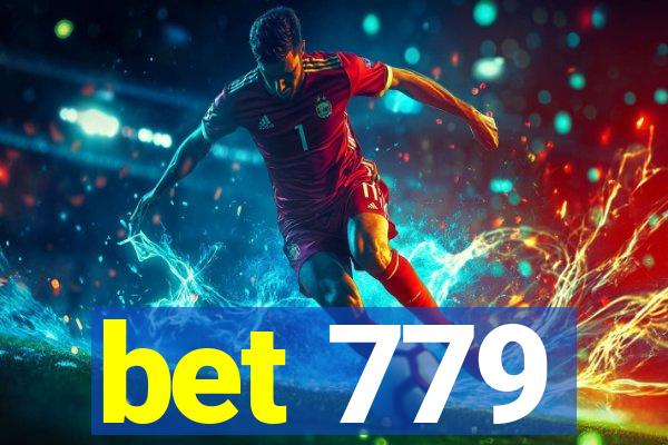 bet 779